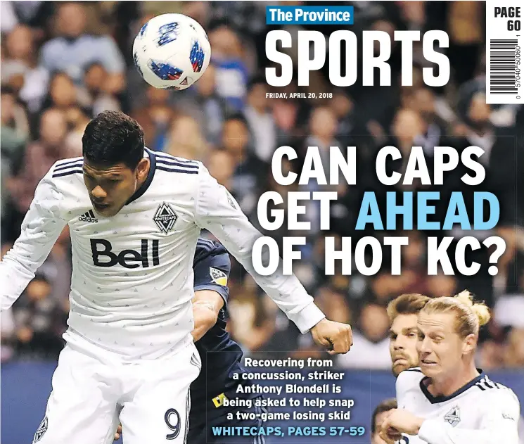  ?? — USA TODAY FILES ?? Sporting Kansas City, on a six-game unbeaten streak, will look to shutdown Whitecaps striker Anthony Blondell, above, when Vancouver visits tonight.