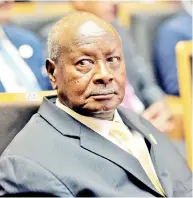  ??  ?? MUSEVENI