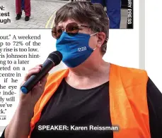  ??  ?? ■
STRIKE DOWN: NHS staff protest they have had enough
SPEAKER: Karen Reissman