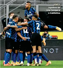  ??  ?? JÚBILO. Jugadores del Inter festejan el
4-3 definitivo.