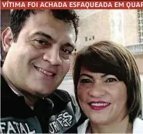  ??  ?? O caminhonei­ro Cléder Gonzaga Ilário, 42 anos, e a empresária Maria Aparecida da Silva Santos, 50 anos