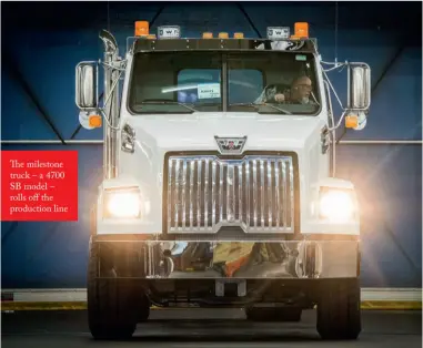  ??  ?? The milestone truck – a 4700 SB model – rolls off the production line