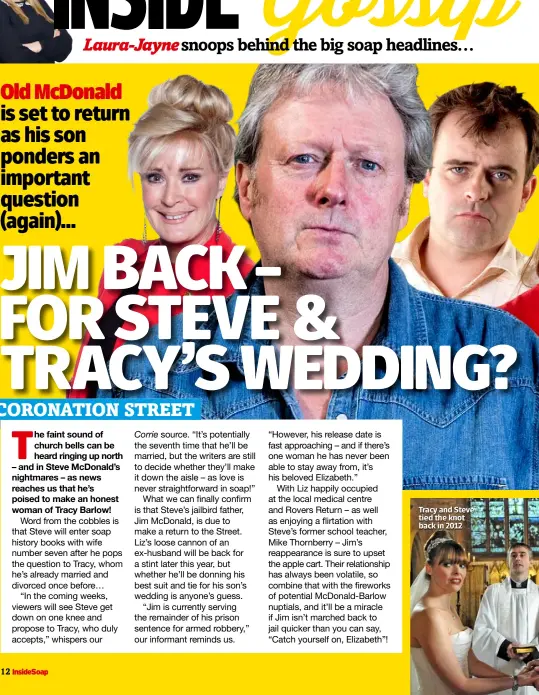  ??  ?? Tracy and Steve tied the knot back in 2012