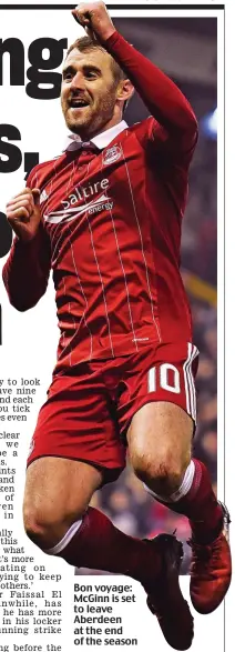  ??  ?? Bon voyage: McGinn is set to leave Aberdeen at the end of the season