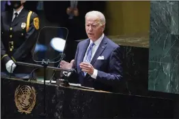  ?? CP/AP PHOTO EVAN VUCCI ?? U.S. President Joe Biden delivers remarks to the 76th Session of the United Nations General Assembly, Tuesday in New York. Biden, traditiona­lly a Day 1 speaker, ascends the rostrum this morning instead, with Prime Minister Justin Trudeau among those attending in person.