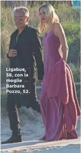  ??  ?? Ligabue, 58, con la moglie Barbara Pozzo, 52.