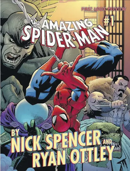  ?? PHOTOS: MARVEL ?? Writer Nick Spencer is taking The Amazing Spider-Man back to the basics — laughs and love.