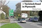  ?? Penny Cross ?? > Tavistock Road in Plymouth