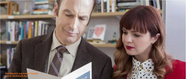  ??  ?? Bob Odenkirk and Amber Tamblyn star in ‘Girlfriend’s Day’