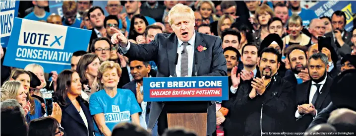  ??  ?? Boris Johnson addresses supporters at yesterday’s rally in Birmingham