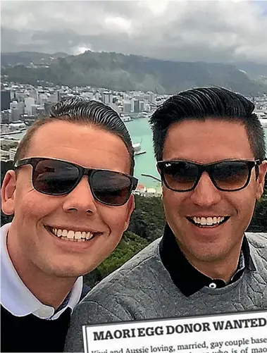  ??  ?? Nelson and Baden Marino-Hall are very mindful of Baden’s Maori connection­s – he grew up in Otaki on the Kapiti Coast – and they want to continue that genetic legacy.