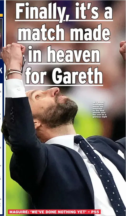  ?? Main picture: FRANK AUGSTEIN ?? SKY HIGH: Southgate shows his emotions as the final whistle sets the seal on a glorious night