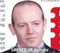  ?? ?? LOCKED UP
Mcauley