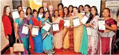  ??  ?? Participan­ts of the Women Trading Globally course with HE Australian High Commission­er to Sri Lanka David Holly and Chair of the Export Council Australia Ms Dianne Tipping