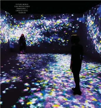  ?? FUTURE WORLD CON PROYECTORE­S PANASONIC / CRÉDITO FOTO: TEAMLAB ??