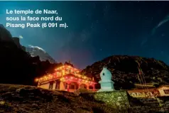  ??  ?? Le temple de Naar, sous la face nord du Pisang Peak (6 091 m).