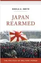  ?? By Sheila A. Smith ?? Japan Rearmed: The Politics of Military Power
Harvard University Press, 2019, 337 pages, $19.82 (Hardcover)