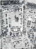  ??  ?? Grainy An RAF aerial shot of Camp 22 in the 1940s