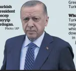  ?? Photo / AP ?? Turkish President Recep Tayyip Erdogan.