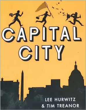  ??  ?? “Capital City,” the book co-authored by Waldorf resident Tim Treanor, centers around a corrupt Washington, D.C. mayor as he aims to run for a fourth consecutiv­e term.