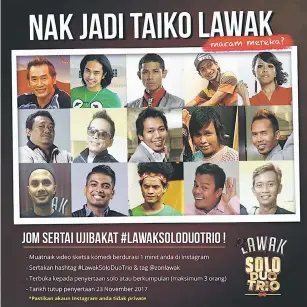  ??  ?? KEMBALI: Poster program realiti lawak terbaharu, ‘Lawak Solo Duo Trio’ yang akan mengadakan uji bakat secara terbuka di Plaza Sentral Shah Alam pada hujung minggu ini.