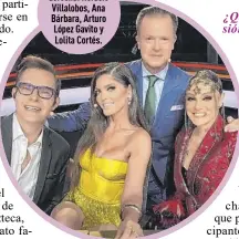  ?? ?? De izquierda a derecha: Horacio Villalobos, Ana Bárbara, Arturo López Gavito y Lolita Cortés.