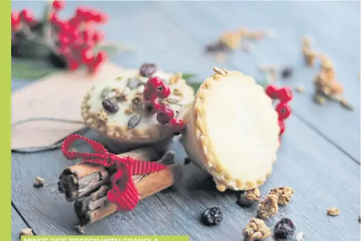  ??  ?? MINCE PIES TOPPED WITH GRANOLA