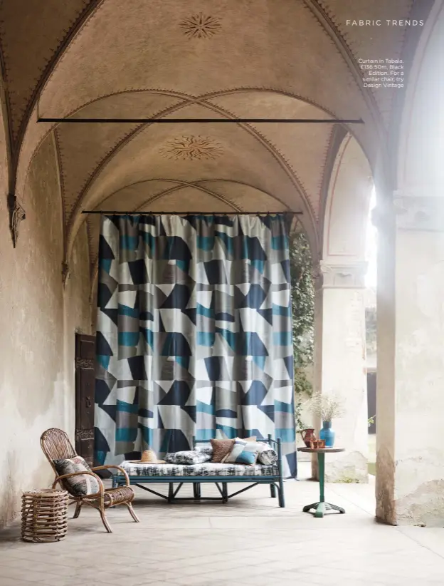  ?? ?? Curtain in Tabala, £136.50m, Black Edition. For a similar chair, try Design Vintage