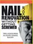  ??  ?? Nail Your Renovation Without Getting Screwed (Woodslane Press $34.99), amerex. com.au.