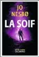  ??  ?? HH La Soif (Kidnapping­en) par Jo Nesbø, traduit du norvégien par Céline RomandMonn­ier, 624 p., Gallimard, 21 €. En librairie le 5 octobre.