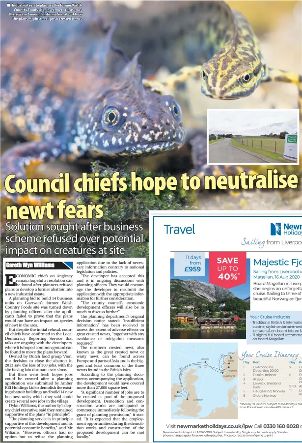  ??  ?? Industrial estate plans at the former Welsh Country Foods site, inset, were refused as there wasn’t enough informatio­n about how the plans might affect great crested newts
■