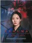  ?? Courtesy of Showbox ?? A poster for “Exhuma”