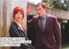 ?? ?? Anya Taylor-Joy and Nicholas Hoult in a scene from ‘The Menu’.