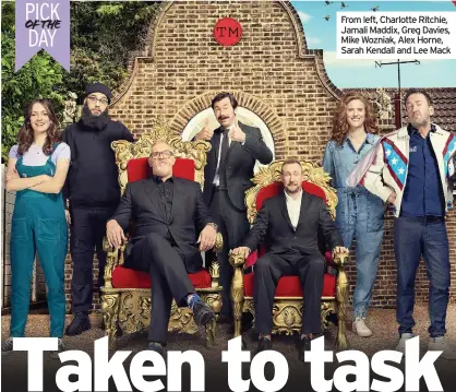  ??  ?? From left, Charlotte Ritchie, Jamali Maddix, Greg Davies, Mike Wozniak, Alex Horne, Sarah Kendall and Lee Mack