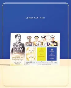  ??  ?? Pos Malaysia has unveiled special edition stamps featuring the portrait of Sultan Abu Bakar of Johor, His Majesty’s royal seal in conjunctio­n with the 125th anniversar­y of Johor constituti­on.