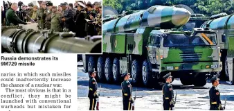  ??  ?? Russia demonstrat­es its 9M729 missile Military vehicles carrying China'sDF-26 ballistic missiles during a parade in Beijing (Greg Baker/AFP)