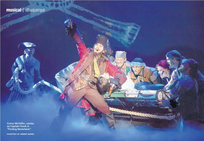  ?? COURTESY OF JEREMY DANIEL ?? Conor McGiffin, center, as Captain Hook in “Finding Neverland.”