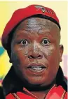  ??  ?? GAINING ACCESS: Julius Malema dipped into his mortgage bond to help fund the EFF