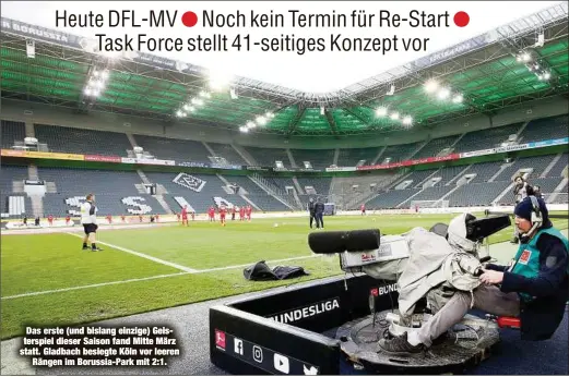  ??  ?? Das erste (und bislang einzige) Geisterspi­el dieser Saison fand Mitte März statt. Gladbach besiegte Köln vor leeren
Rängen im Borussia-Park mit 2:1.