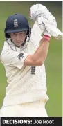  ??  ?? DECISIONS: Joe Root