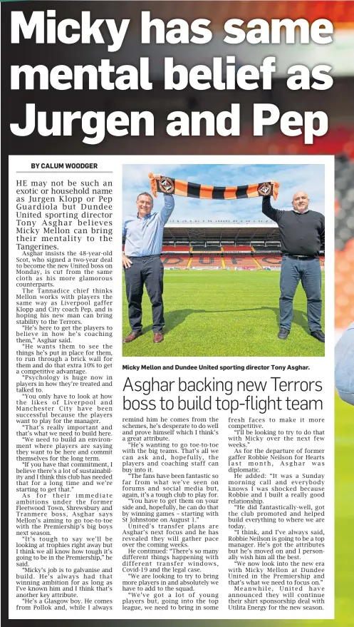  ??  ?? Micky Mellon and Dundee United sporting director Tony Asghar.