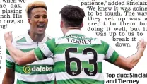  ??  ?? Top duo: Sinclair and Tierney