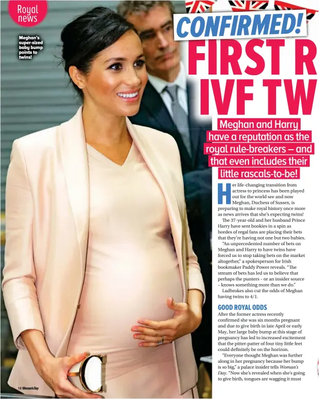  ??  ?? Meghan’s super-sized baby bump points to twins!