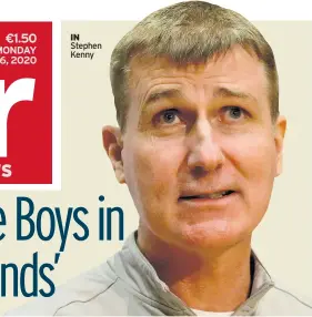  ??  ?? IN
Stephen Kenny