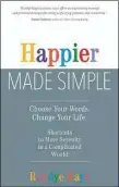  ?? Randy Kaye / Contribute­d photo ?? “Happier Made Simple” by Randye Kaye.