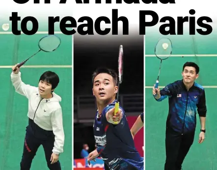  ?? ?? First things first: (from left) Goh Jin Wei, Soong Joo Ven and cheam June Wei will compete in more tournament­s to improve their world rankings and better their chances of qualifying for the 2024 Olympics.