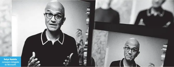  ?? ?? Satya Nadella, consejero delegado de Microsoft.