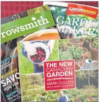 ?? 46#.*55&% 1)050 ?? A subscripti­on to a great Canadian gardening magazine is a great lastminute gift idea for the avid gardener.