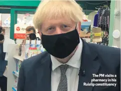  ??  ?? The PM visits a pharmacy in his Ruislip constituen­cy