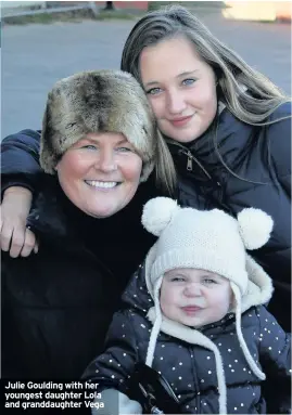  ??  ?? Julie Goulding with her youngest daughter Lola and granddaugh­ter Vega